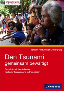 Cover: Den Tsunami gemeinsam bewältigt Ein Gruppe Indonesier im Halbkreis